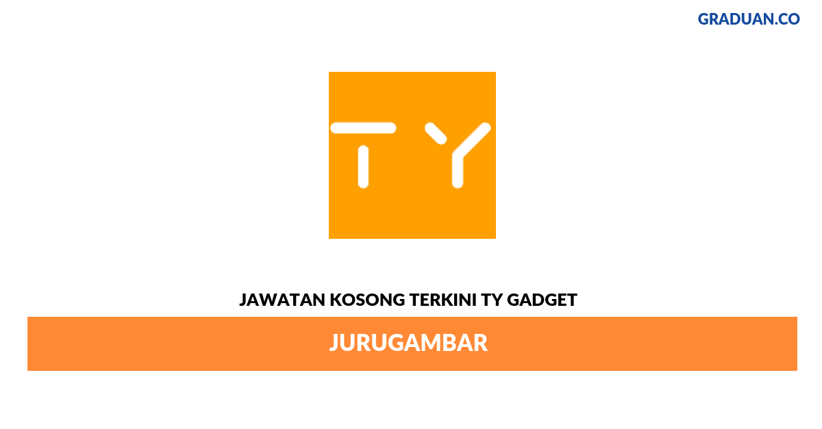 Permohonan Jawatan Kosong Terkini TY Gadget
