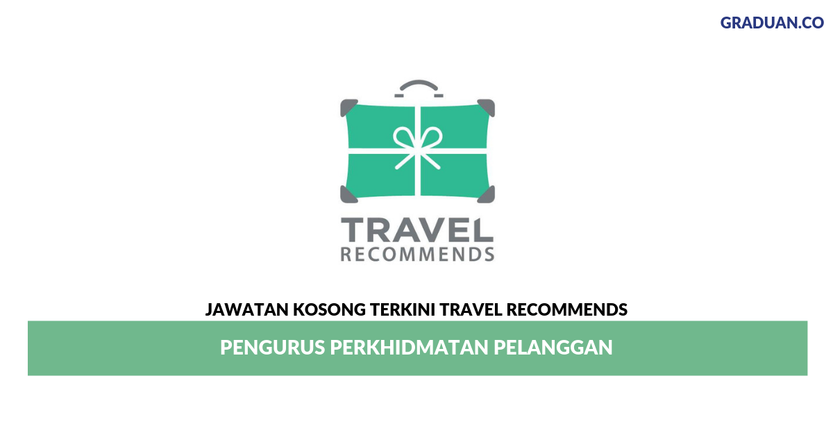 Permohonan Jawatan Kosong Terkini Travel Recommends