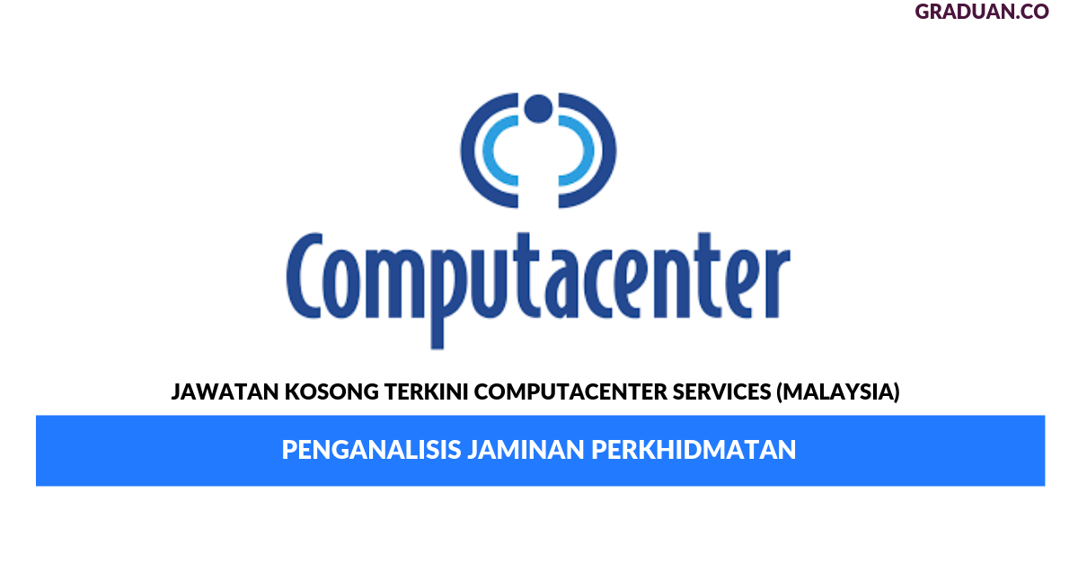Permohonan Jawatan Kosong Terkinin Computacenter Services (Malaysia)