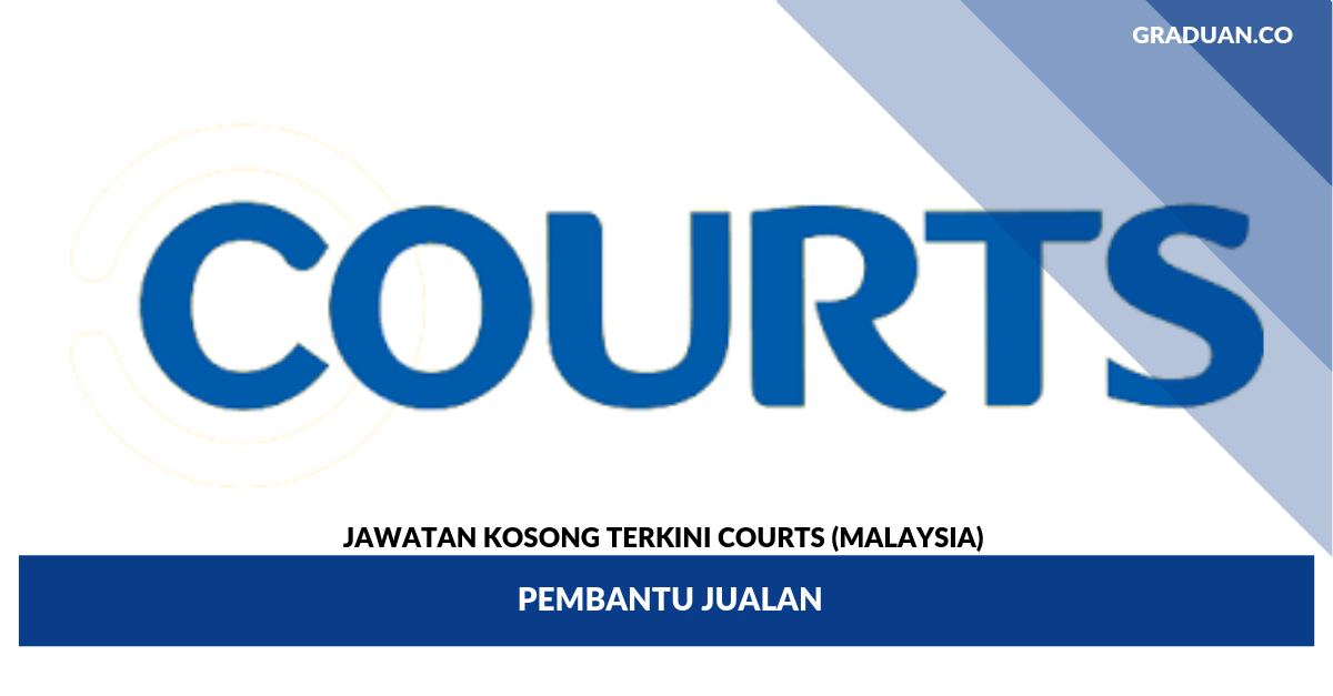Jawatan Kosong Terkini Courts (Malaysia)