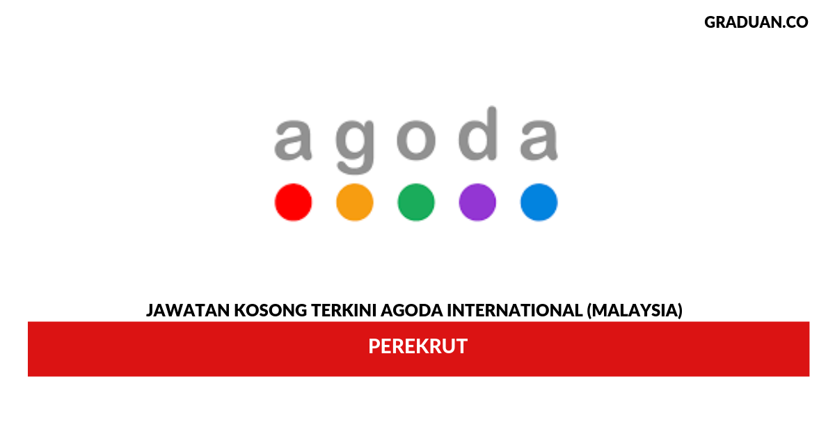 Permohonan Jawatan Kosong Agoda International (Malaysia)