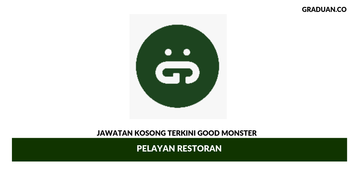 Permohonan Jawatan Kosong Good Monster