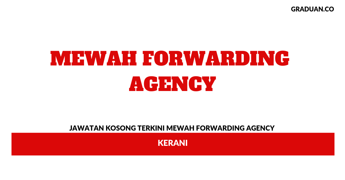Permohonan Jawatan Kosong Mewah Forwarding Agency