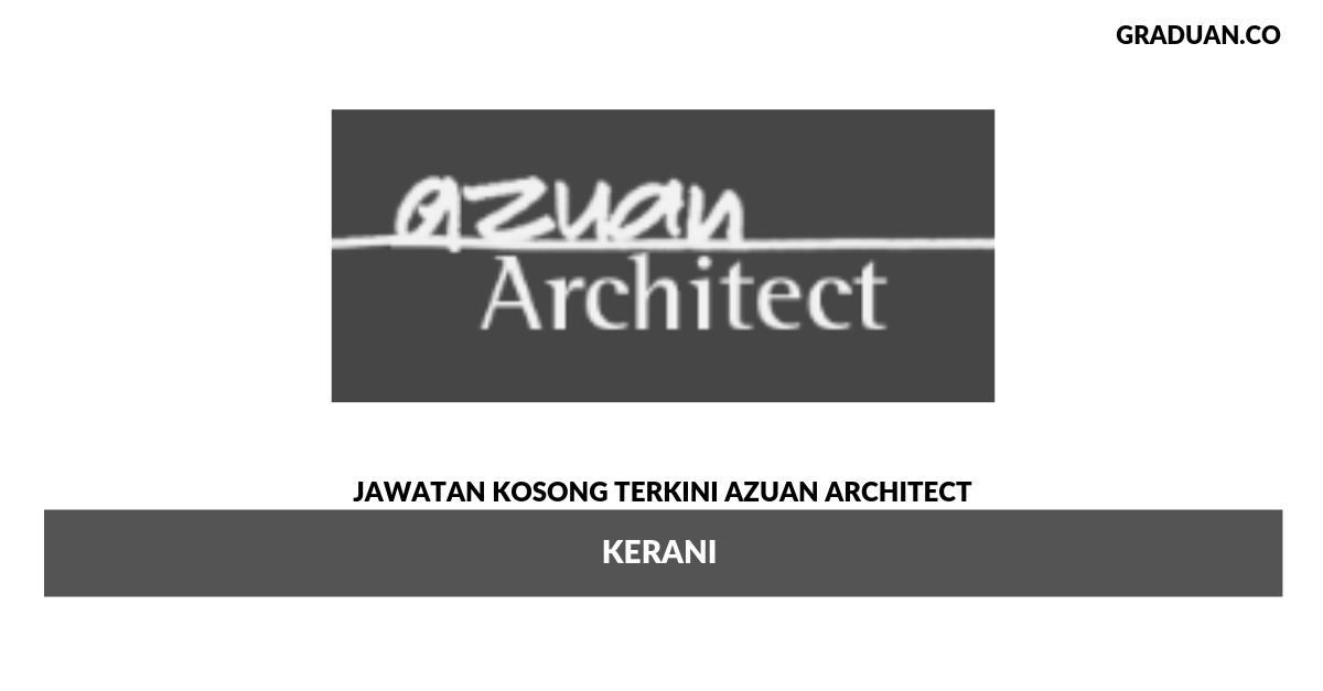Permohonan Jawatan Kosong Terkini Azuan Architect