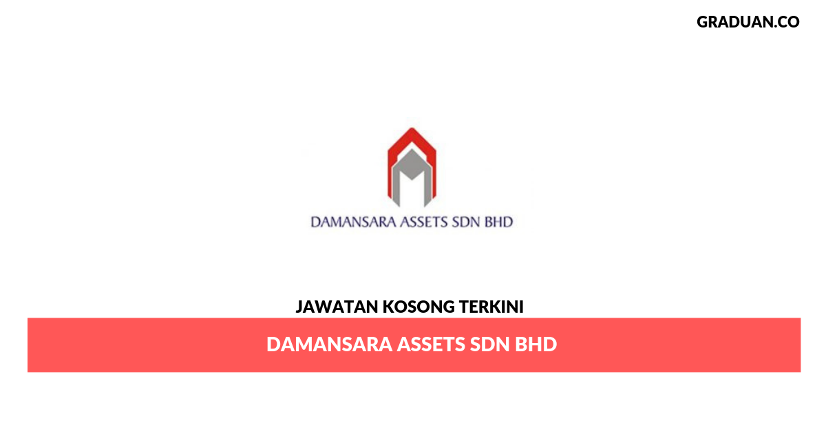 Permohonan Jawatan Kosong Terkini Damansara Assets Sdn Bhd