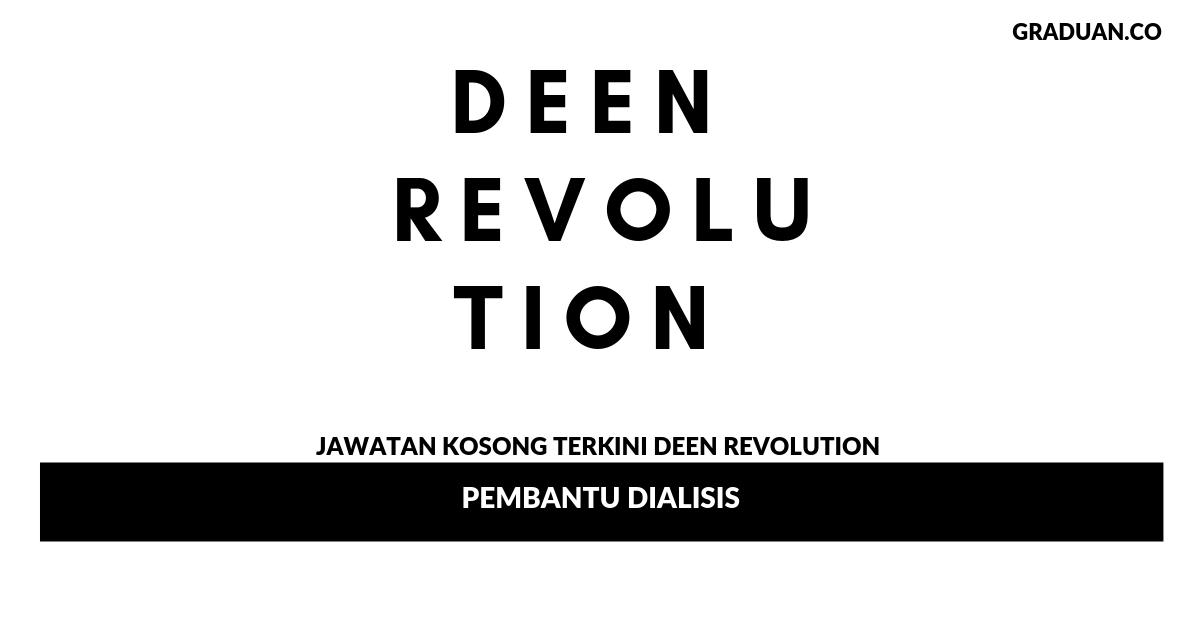 Permohonan Jawatan Kosong Terkini Deen Revolution