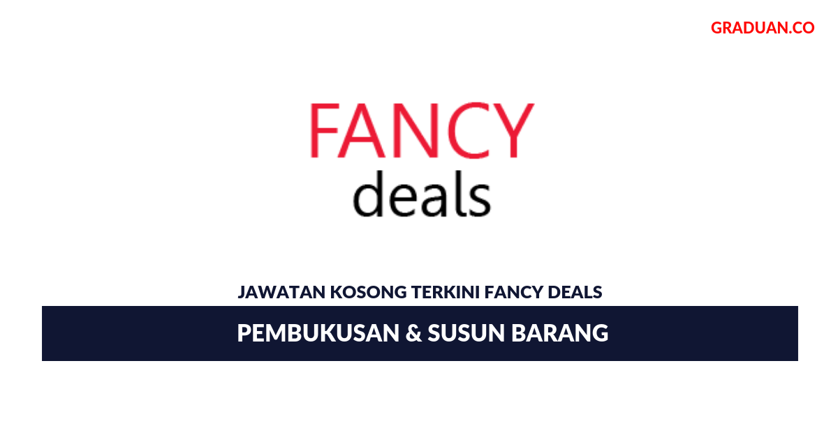 Permohonan Jawatan Kosong Terkini Fancy Deals
