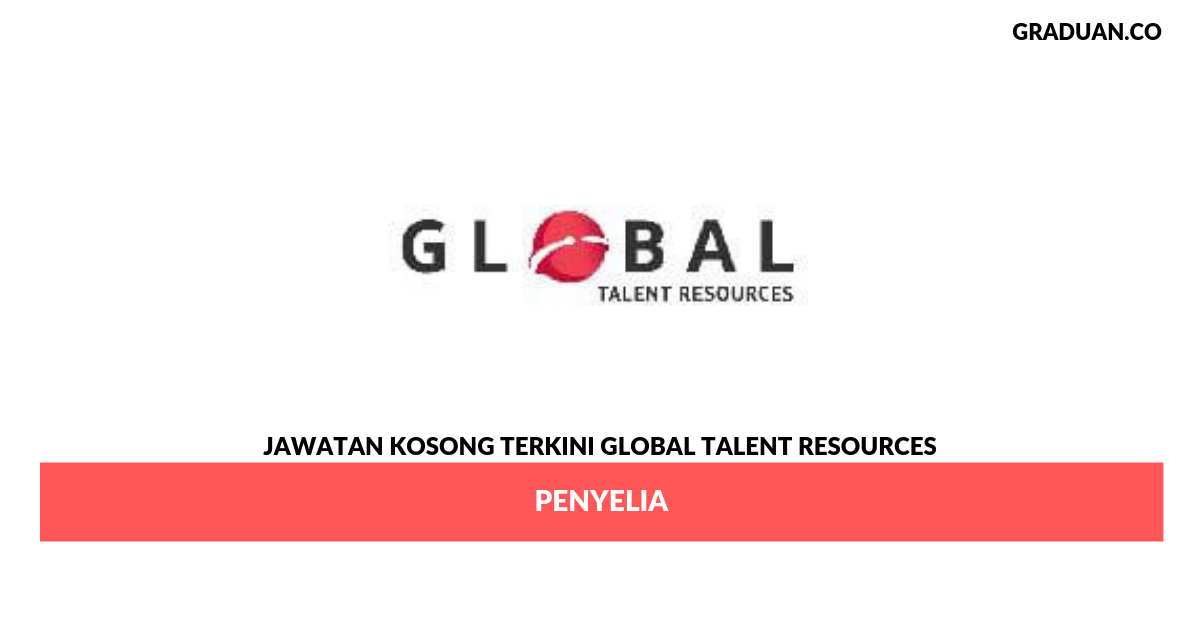 Permohonan Jawatan Kosong Terkini Global Talent Resources