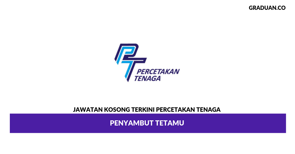 Permohonan Jawatan Kosong Terkini Percetakan Tenaga
