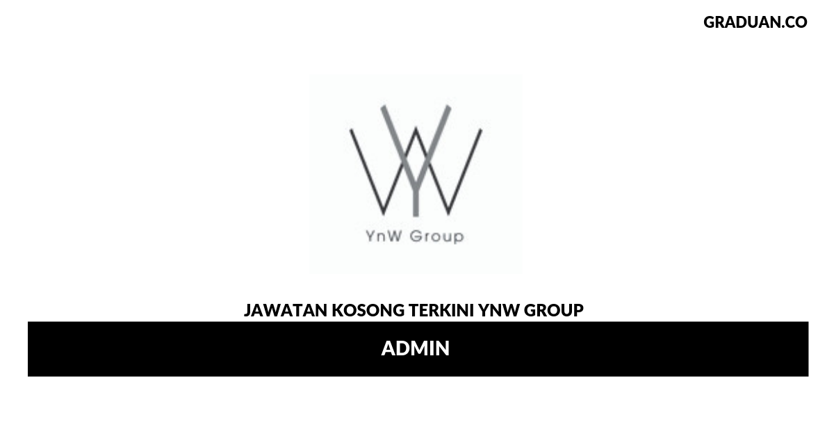 Permohonan Jawatan Kosong Terkini YNW Group