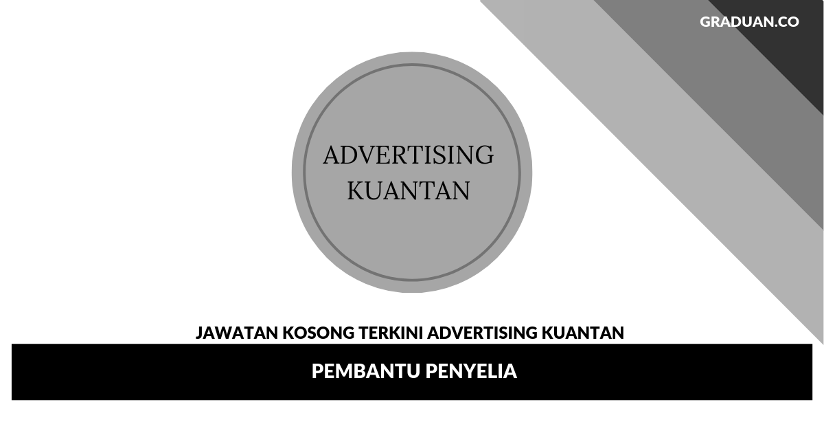 _Jawatan Kosong Terkini Advertising Kuantan _ Pembantu Penyelia