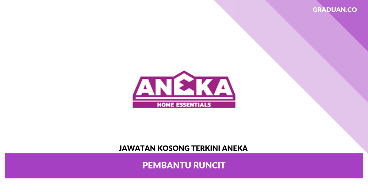 Jawatan Kosong Terkini Aneka _ Pembantu Runcit