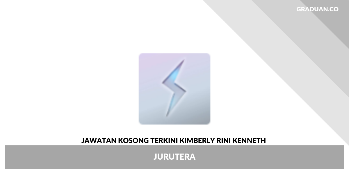 _Jawatan Kosong Terkini Kimberly Rini Kenneth _ Jurutera