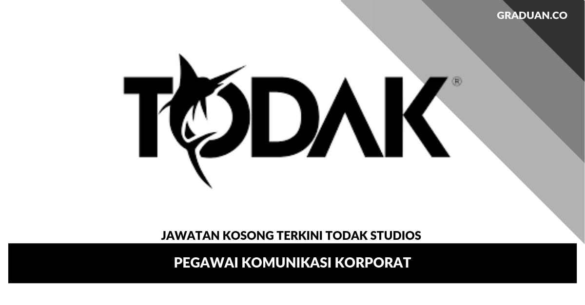 Jawatan Kosong Terkini Todak Studios _ Pegawai Komunikasi Korporat