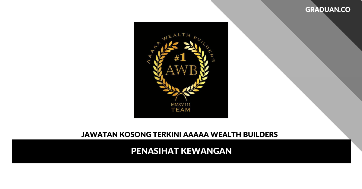 Permohonan Jawatan Kosong AAAAA WEALTH BUILDERS