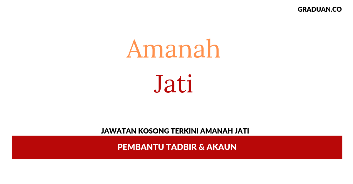 _Permohonan Jawatan Kosong Amanah Jati _ Pembantu Tadbir & Akaun
