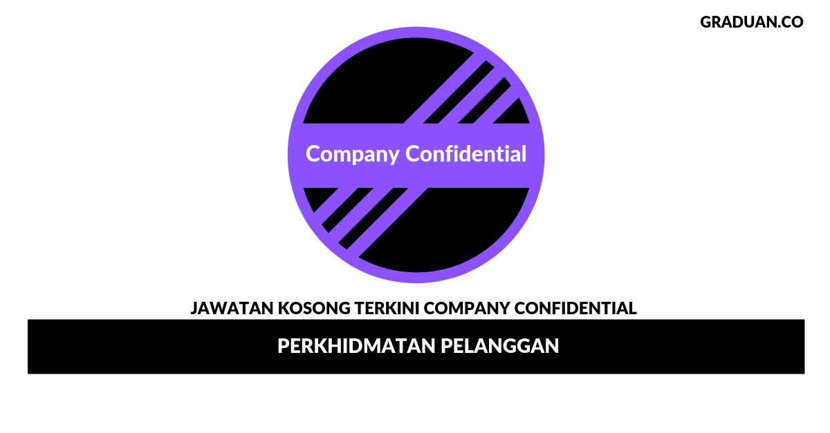 Permohonan Jawatan Kosong Company Confidential
