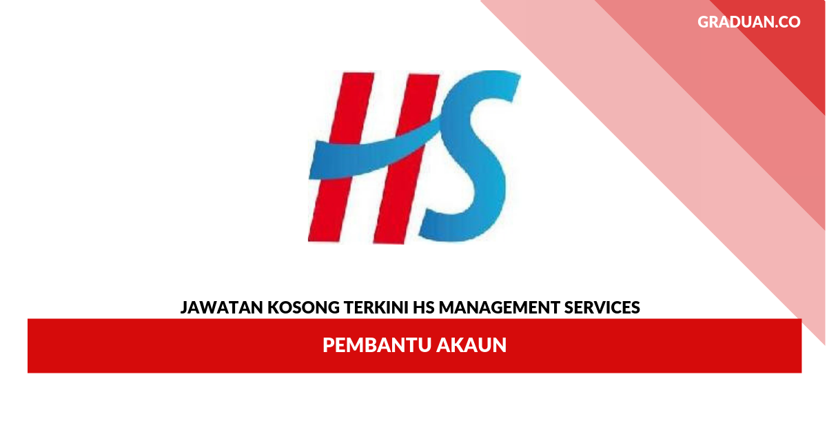 Permohonan Jawatan Kosong HS Management Services _ Pembantu Akaun