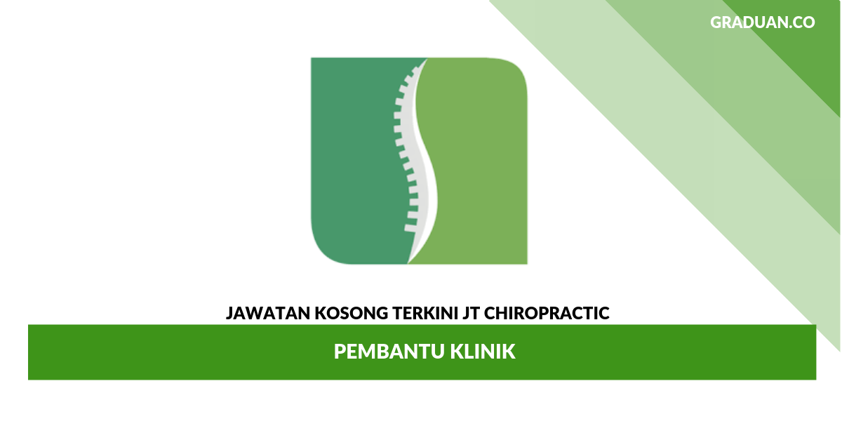 Permohonan Jawatan Kosong JT Chiropractic _ Pembantu Klinik