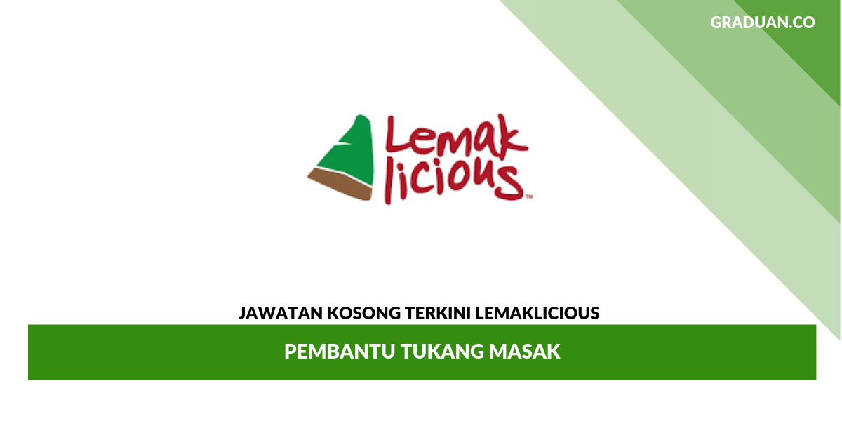 Permohonan Jawatan Kosong Lemaklicious _ Pembantu Tukang Masak