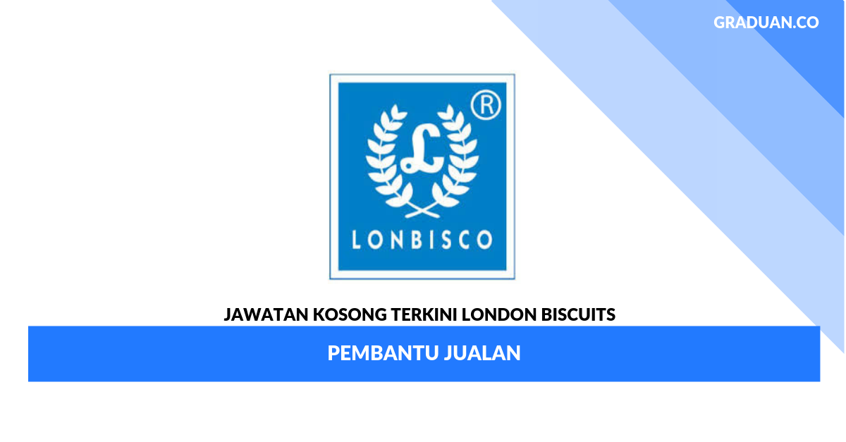 Permohonan Jawatan Kosong London Biscuits _ Pembantu jualan
