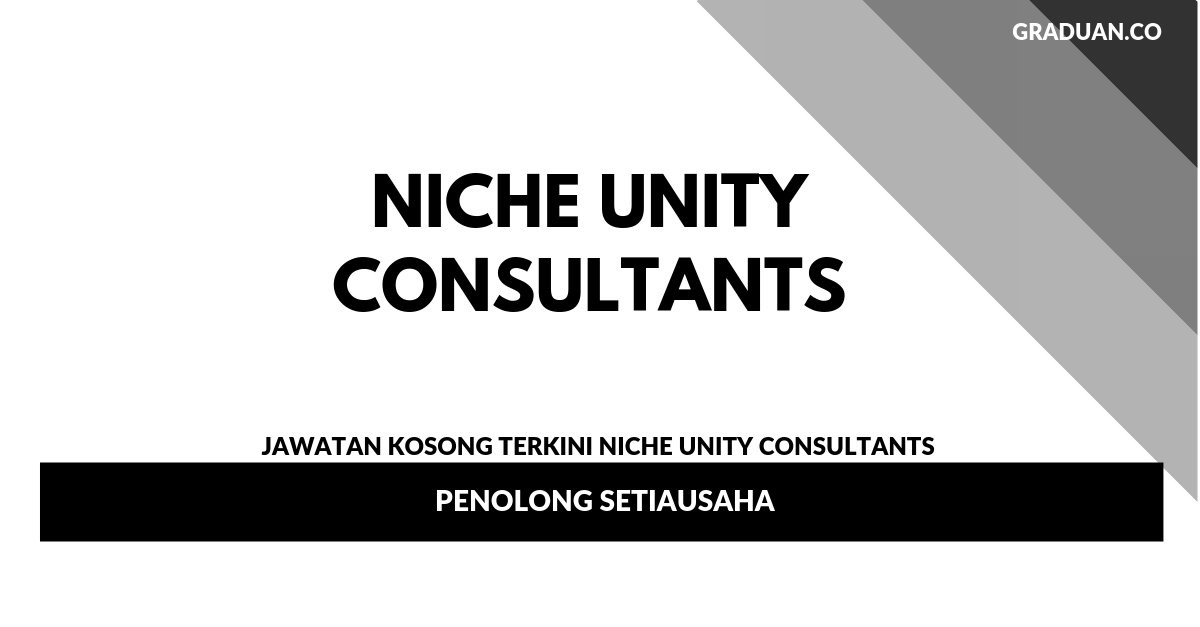 Permohonan Jawatan Kosong Niche Unity Consultants _ Penolong Setiausaha
