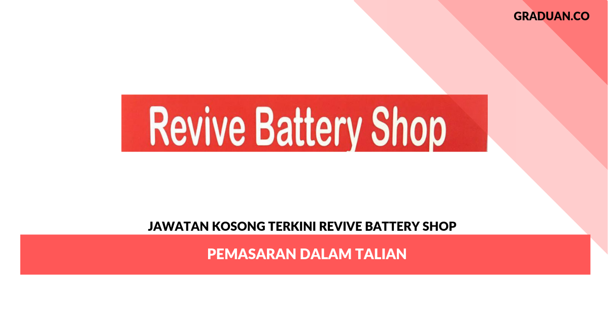 _Permohonan Jawatan Kosong Revive Battery Shop _ Pemasaran Dalam Talian