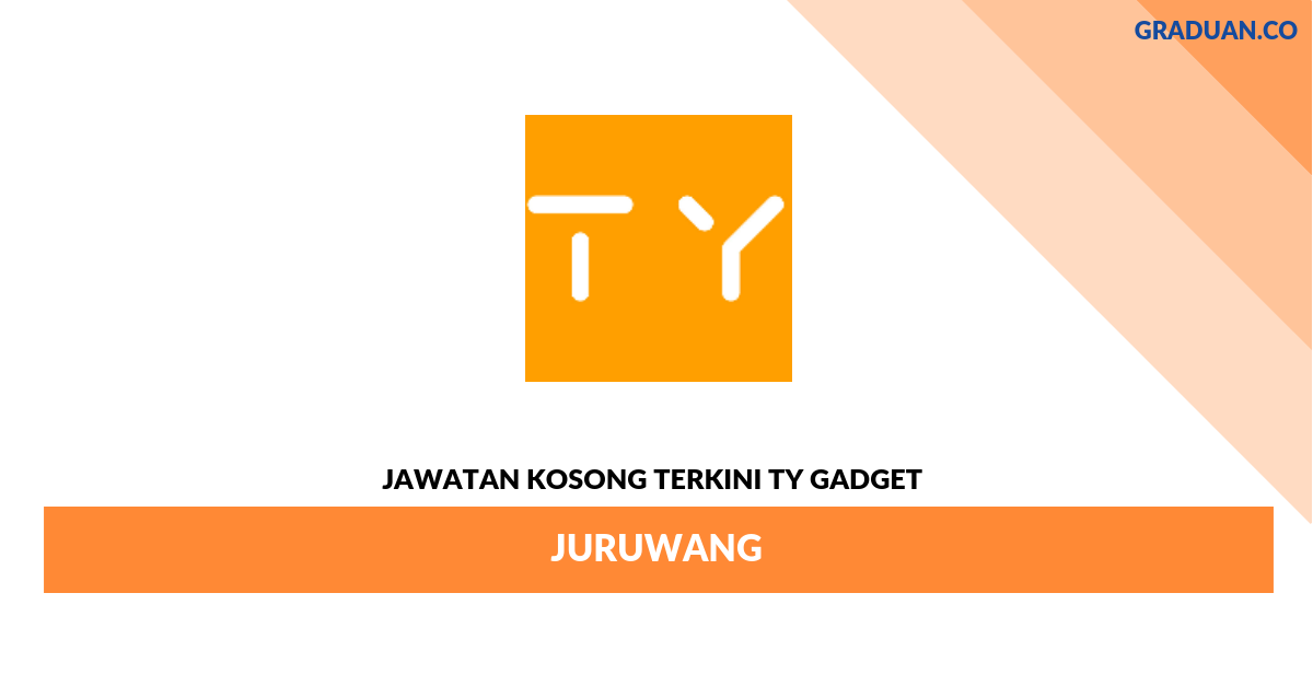 Permohonan Jawatan Kosong Terkini TY Gadget _ Juruwang