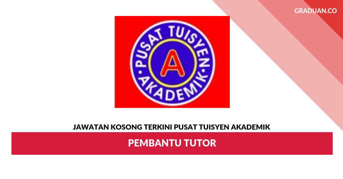 Pusat Tuisyen Akademik _ Pembantu Tutor