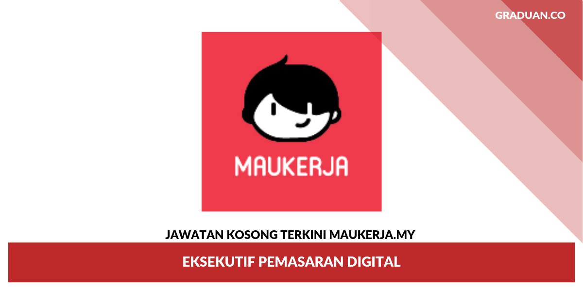 _Jawatan Kosong Terkini MauKerja.My _ Eksekutif Pemasaran Digital