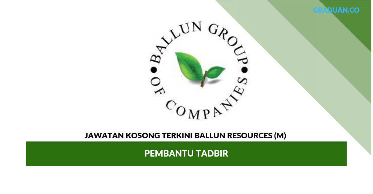 Permohonan Jawatan Kosong Ballun Resources (M) _ Pembantu Tadbir