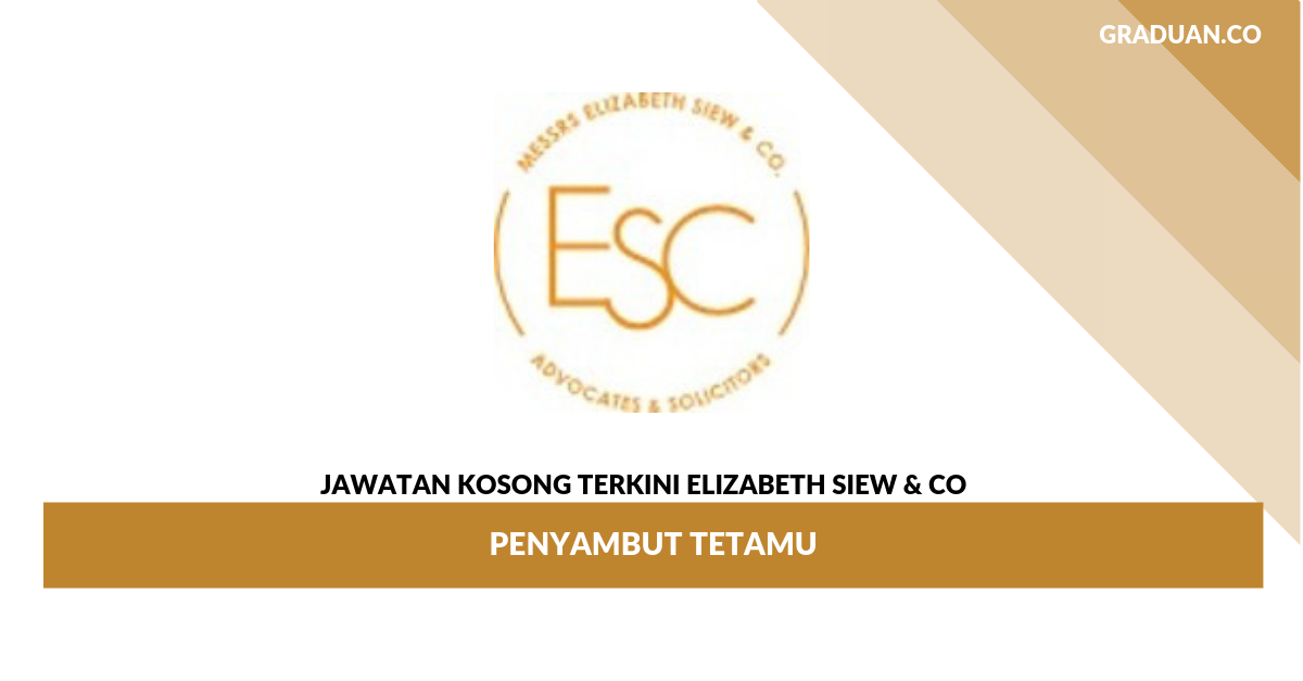Permohonan Jawatan Kosong Elizabeth Siew & Co _ Penyambut Tetamu