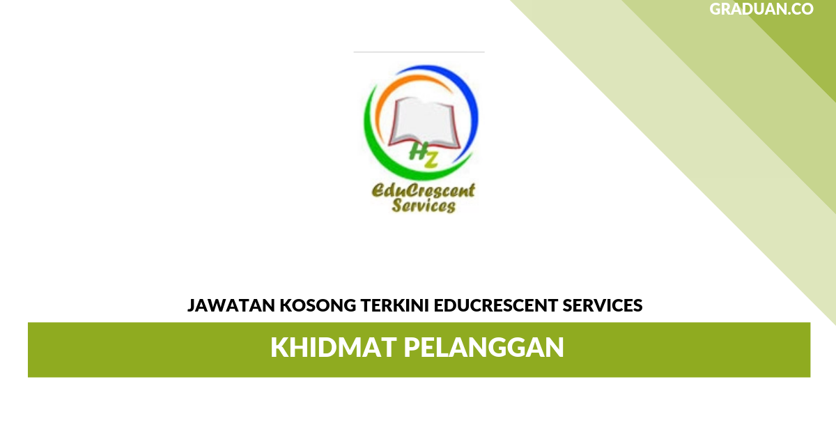 Permohonan Jawatan Kosong Terkini EduCrescent Services _ Khidmat Pelanggan
