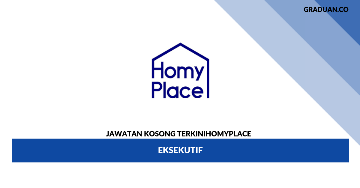 Permohonan Jawatan Kosong Terkini Homyplace _ Eksekutif