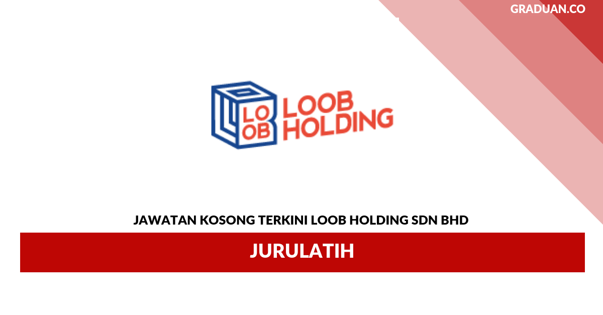 Permohonan Jawatan Kosong Terkini Loob Holding _ Jurulatih