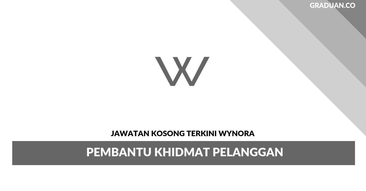Permohonan Jawatan Kosong Terkini Wynora _ Pembantu Khidmat Pelanggan