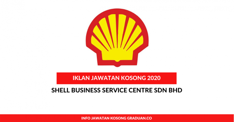 Permohonan Jawatan Kosong Shell Business Service Centre Sdn Bhd ...