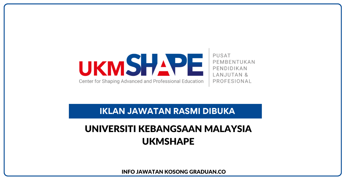 Universiti Kebangsaan Malaysia (UKMSHAPE)